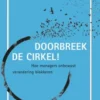 Doorbreek de cirkel