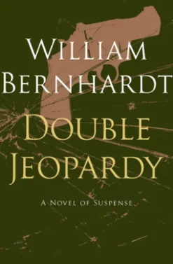 Double Jeopardy: A Novel of Suspense