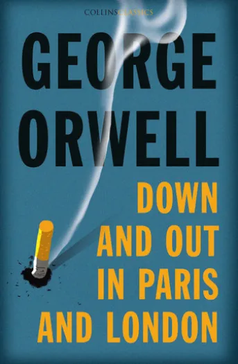 Down and Out in Paris and London