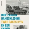 Drie zakken dameskleding, twee cakes Kyiv en een sniper