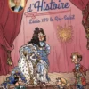 Drôle d'Histoire - Tome 3 - Louis XIV le Roi-Soleil