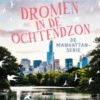 Dromen in de ochtendzon