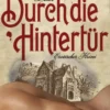 Durch die Hintertür. Erotischer Krimi