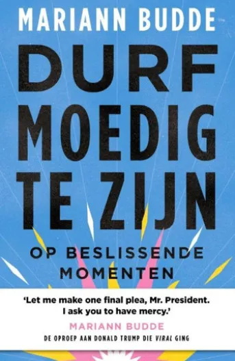 Durf moedig te zijn