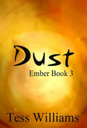 Dust (Ember Series book 3)