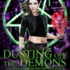 Dusting Off the Demons