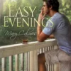Easy Evenings