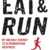 Eat and Run
