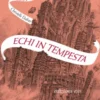 Echi in tempesta. L'Attraversaspecchi - 4