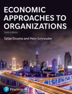 Economic Approaches to Organization