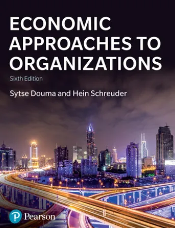 Economic Approaches to Organization