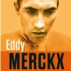 Eddy Merckx, een leven (E-boek)