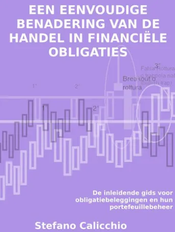 Een eenvoudige benadering van de handel in financiële obligaties