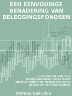 Een eenvoudige benadering van beleggingsfondsen