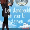 Een standbeeld om voor te sterven