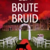 Een brute bruid