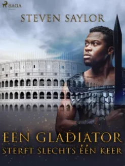 Een gladiator sterft slechts één keer