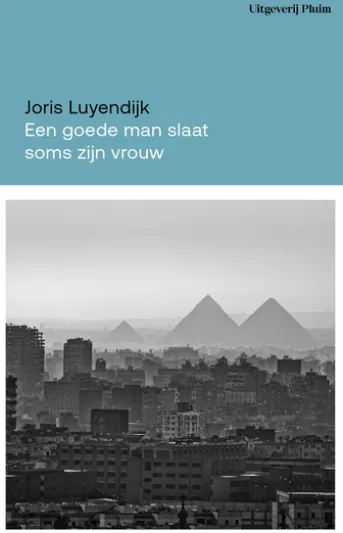 Een goede man slaat soms zijn vrouw