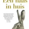 Een Haas in huis