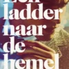 Een ladder naar de hemel