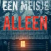 Een Meisje Alleen (Een Ella Dark FBI Thriller Boek 1)