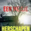 Een Meisje Herschapen (Een Ella Dark FBI Thriller—Boek 17)