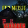 Een Meisje Verraden (Een Ella Dark FBI Thriller—Boek 18)