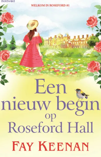 Een nieuw begin op Roseford Hall