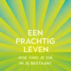 Een prachtig leven