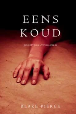 Eens koud (een Riley Paige MysterieBoek #8)