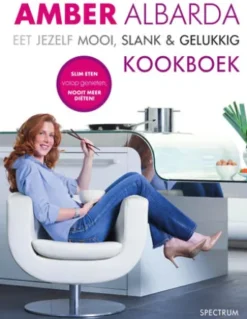 Eet jezelf mooi, slank en gelukkig