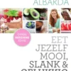 Eet jezelf mooi, slank & gelukkig