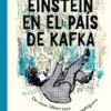 Einstein en el país de Kafka