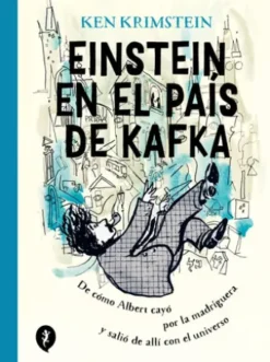 Einstein en el país de Kafka
