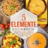 5-Elemente-Kochbuch
