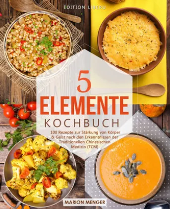 5-Elemente-Kochbuch