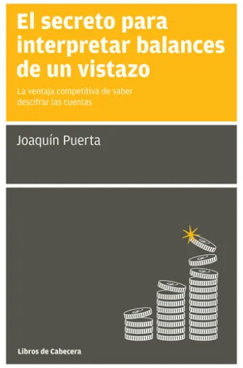 El secreto para interpretar balances de un vistazo