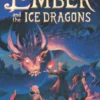 Ember and the Ice Dragons