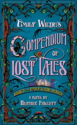 Emily Wilde's Compendium of Lost Tales