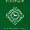 Empire's Hostage