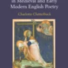Encounters with God in Medieval and Early Modern English Poetry