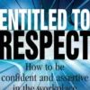 Entitled To Respect
