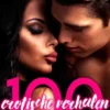100 Erotishe Verhalen