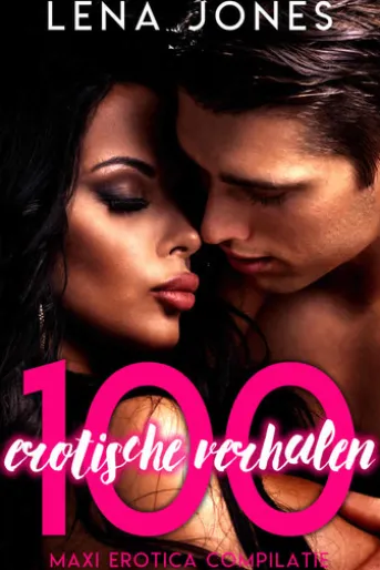 100 Erotishe Verhalen
