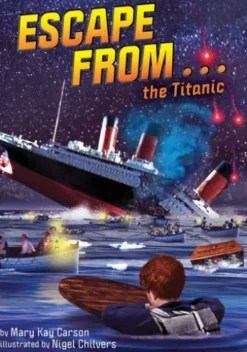 Escape from . . . the Titanic