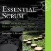 Essential Scrum: A Practical Guide to the Most Popular Agile Process