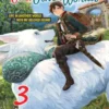Even Dogs Go to Other Worlds: Life in Another World with My Beloved Hound, Vol. 3