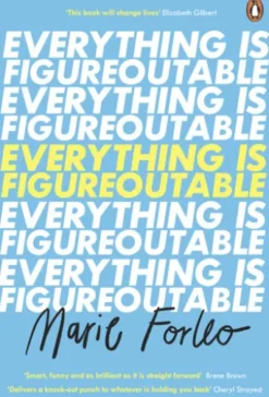 Everything is Figureoutable