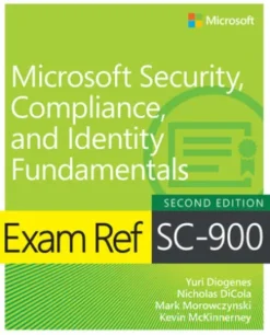 Exam Ref SC-900 Microsoft Security, Compliance, and Identity Fundamentals