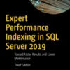 Expert Performance Indexing in SQL Server 2019